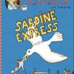 Louisette la Taupe 2 Sardine express