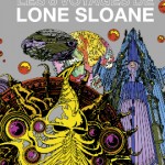 Les 6 voyages de Lone Sloane