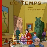 heuvel-1« Le Mystère du temps » T1 par Eric Heuvel et Frits Jonker