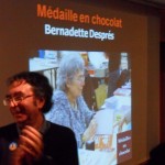 Médaille en chocolat pour Bernadette Després.