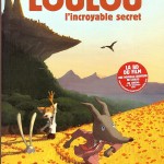 Loulou l'incroyable secret couverture