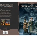Couverture réalisée par Jean-Sébastien Rossbach pour la parution en intégrale de Sherlock Holmes & Les Vampires de Londres (Soleil Prod. - 2014)