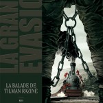 la_grande_evasion_la_ballade_de_tilman_razine_couverture