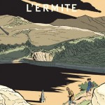 1ère et 4ème de couverture du tirage de tête de L'Ermite (dupuis 2014)