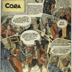 « Cora » (« Connie », créé le 13 novembre 1927) est publié dans la première série du Journal de Mickey du n° 171 du 23 janvier 1938 au n° 350 du 28 septembre 1941.