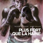 Plus fort que la haine