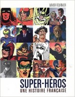 Super-héros, une histoire française