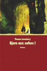 Bjorn aux enfers roman