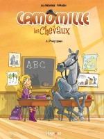 CAMOMILLE ET LES CHEVAUX TOME 3