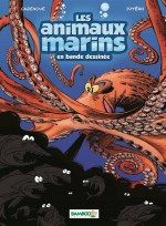 LES ANIMAUX MARINS EN BD T 2