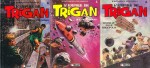 Les tomes 4 à 6 de « L’Empire de Trigan » chez Glénat, publiés entre 1983 et 1984.