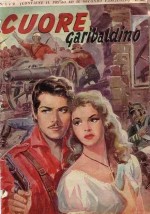 « Cuore garibaldino », feuilleton romanesque publié en fascicules, dès 1932.