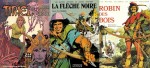 Les albums BD Nathan : le génial « Tiriel » de Dionnet et Poïvet et les très classiques adaptations BD de grands romans d’aventures (« La Flèche noire », « Robin des bois ») dues à Ramon de la Fuente.