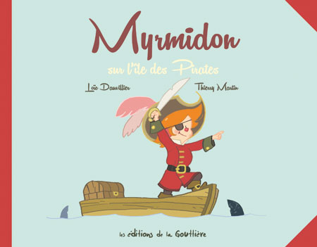 Couverture Myrmidon sur l'île des Pirates