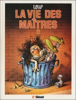 La vie des maîtres 2