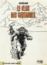 Page de garde originale du « Clan des centaures ».