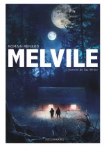 Melvile T2 : L’Histoire de Saul Miller par Romain Renard (Lombard 2016)