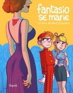 Couverture pour "Fantasio se marie" (à paraître en juin 2016)