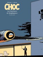 " Choc" T2, tirage de tête limité à 1 000 exemplaires, enrichi d’un dessin inédit d’Éric Maltaite signé par les deux auteurs