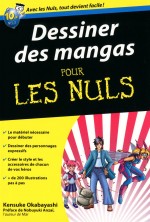 Dessiner des mangas pour les nuls (Kensuke Okabayashi ; First éd., sept. 2007)