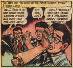 Une case de « Kamen’s Kalamity » de Tales from the Crypt n° 31 (septembre 1952), avec, de gauche à droite, Jack Davis, Jack Kamen et Bill Gaines. Dans cette histoire réalisée par Jack Kamen, tous les artistes E.C. se dessinent eux-mêmes.