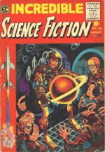 Incredible Science Fiction n° 30, avec une couverture de Davis.