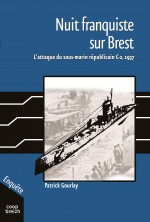 Couverture pour "Nuit franquiste sur Brest" (P. Gourlay - Coop Breizh 2013)