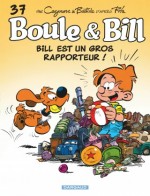 boule-bill-tome-37-bill-est-un-gros-rapporteur