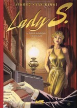 Tirage de tête « Lady S » tomes 1 & 2.