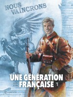Une-Generation-Franc╠ºaise-T01