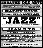 Affiche et extrait du programme de Jazz, pièce jouée au Théâtre des Arts en décembre 1926