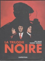 La trilogie noire