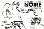 « La Trilogie noire ».