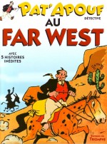 Pat'Apouf au Far West