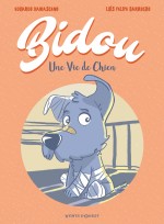 COUV BIDOU UNE VIE DE CHIEN