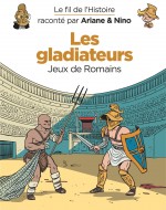 Fil de l histoire Les gladiateurs couverture
