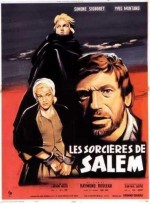 Affiche du film "Les Sorcières de Salem" (Raymond Rouleau, 1956) avec Simone Signoret, Yves Montand et Mylène Demongeot, adaptant la pièce d'Arthur Miller.