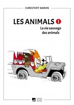 Couverture La Vie sauvage des animals