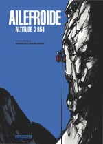 De visuels similaires : "Ailefroide, altitude 3954" (Casterman - 2018) et "La Bête" (Vents d'Ouest - 2002)