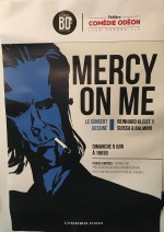 Mercy on me