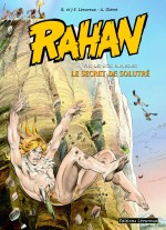 Rahan et le secret de Solutré (éditions Lécureux, juin 2004)