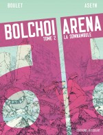 BOLCHOI ARENA - DELUXE 02 - C1C4 et JAQ.indd