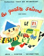 « Les Quatre Saisons » ; éditions O.D.E.J., 1965.
