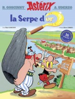 Une édition anniversaire pour « La Serpe d’or », aventure parue en 1960 dans Pilote.