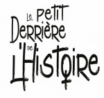 Le Petit derriere de l'histoire  titre