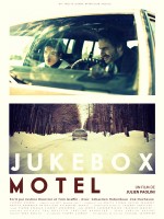 « Jukebox Motel », le court-métrage (2012) et le roman (JC Lattès, 2016).