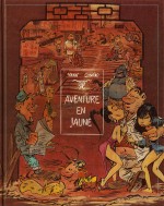 « Aventure en jaune » version Bédéscope/Glénat (mars 1986).