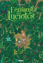 501 L_ENFANT_DES_LUCIOLES_T01[BD].indd