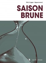« Saison brune » T1 : couverture et extraits (pages 178 et 179 - Delcourt, 2012).