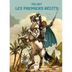 delaby-integrale-des-premiers-recits